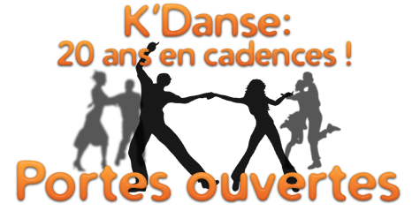 K'Danse f�te ses 20 ans en cadences ! Venez aux Portes ouvertes !