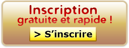 Inscription gratuite et rapide !